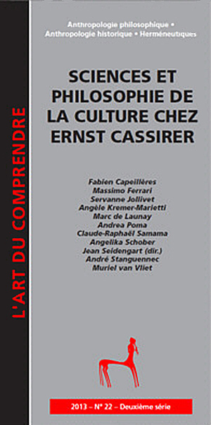 Ernst Cassirer. « Formes symboliques »,valeurs et « culturalités »
Essai de confrontation