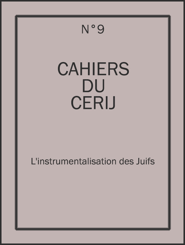 Cinq thèses sur l'instrumentalisation des Juifs